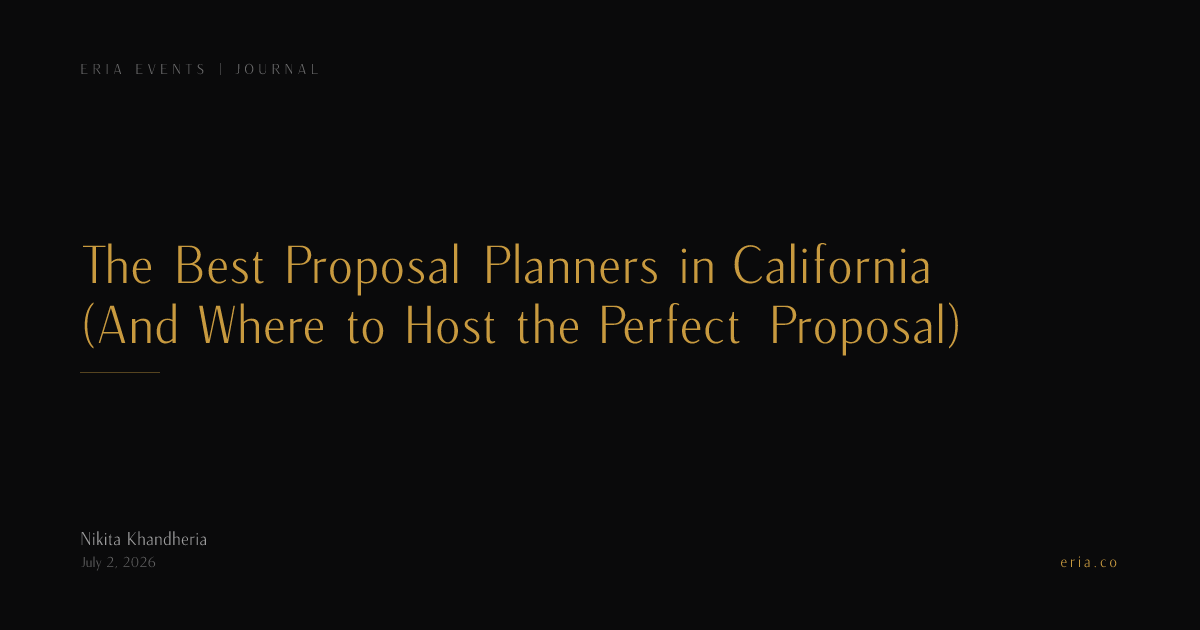 The Best Proposal Planners in California (And Where to Host the Perfect ...
